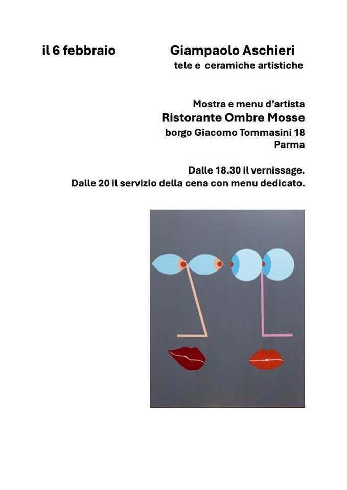 Da Ombre Mosse  mostra e cena d'artista . Potrai ammirare le ceramiche e le  tele di Giampaolo Aschieri